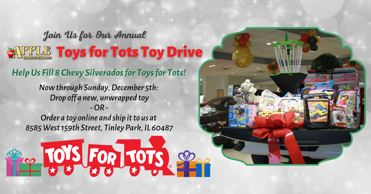 Join Us for Our Annual Toys for Tots Drive Apple Chevrolet