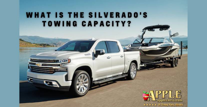 What is the Silverado's Towing Capacity