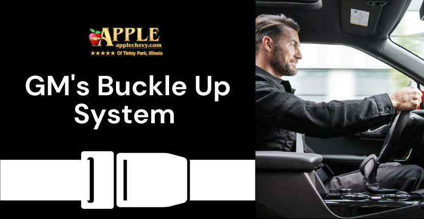 GM's Buckle Up System