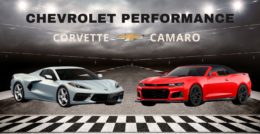Chevrolet Performance: Corvette and Camaro
