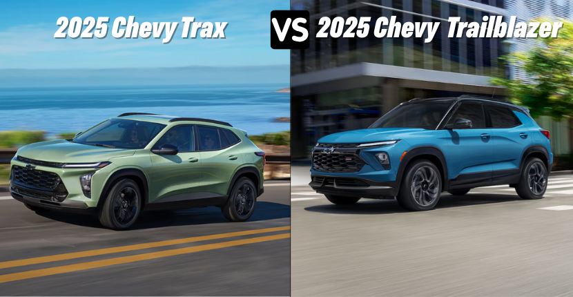 2025 Chevy Trax vs 2025 Chevy Trailblazer: What’s the Right Fit for You?